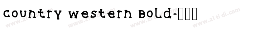 Country Western Bold字体转换